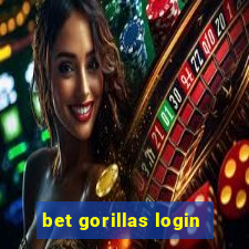 bet gorillas login